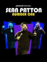Watch Sean Patton: Number One (TV Special 2022) 0123movies