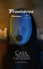 Watch House of Sweat and Tears 0123movies