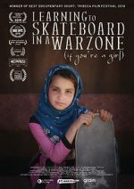 Watch Learning to Skateboard in a Warzone (If You\'re a Girl) 0123movies