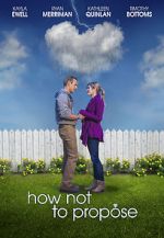 Watch How Not to Propose 0123movies