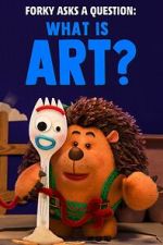 Watch Forky Asks a Question: What Is Art? 0123movies