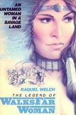 Watch The Legend of Walks Far Woman 0123movies