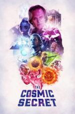 Watch The Cosmic Secret 0123movies