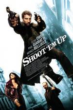 Watch Shoot 'Em Up 0123movies