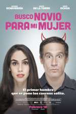 Watch Busco novio para mi mujer 0123movies