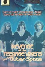 Watch The Revenge of the Teenage Vixens from Outer Space 0123movies