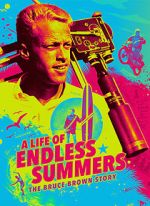 Watch A Life of Endless Summers: The Bruce Brown Story 0123movies