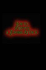 Watch How to Survive a Zombie Attack 0123movies