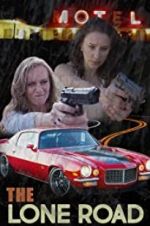 Watch The Lone Road 0123movies