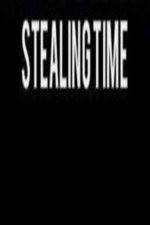 Watch Stealing Time 0123movies