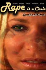 Watch Rape Is a Circle 0123movies