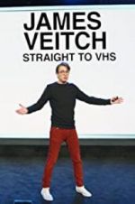 Watch James Veitch: Straight to VHS 0123movies