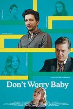 Watch Don\'t Worry Baby 0123movies