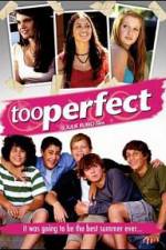 Watch too perfect 0123movies