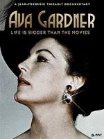 Watch Ava Gardner: Life is Bigger Than Movies 0123movies