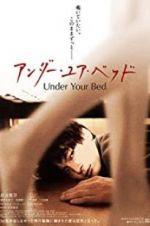 Watch Under Your Bed 0123movies