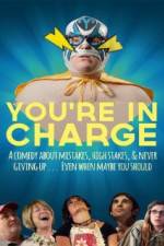 Watch You're in Charge 0123movies