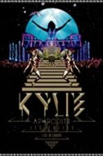 Watch Kylie - Aphrodite: Les Folies Tour 2011 0123movies