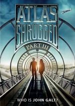 Watch Atlas Shrugged: Who Is John Galt? 0123movies