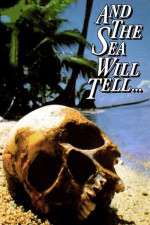 Watch And the Sea Will Tell 0123movies