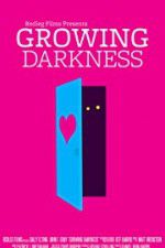 Watch Growing Darkness 0123movies