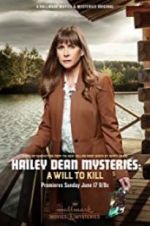 Watch Hailey Dean Mystery: A Will to Kill 0123movies