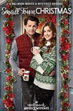 Watch Small Town Christmas 0123movies