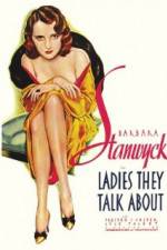 Watch Ladies They Talk About 0123movies