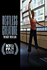 Watch Restless Creature Wendy Whelan 0123movies