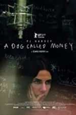 Watch A Dog Called Money 0123movies