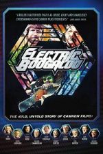 Watch Electric Boogaloo: The Wild, Untold Story of Cannon Films 0123movies