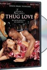 Watch Thug Love 0123movies