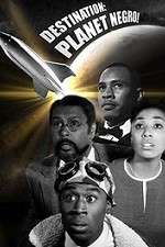 Watch Destination Planet Negro 0123movies