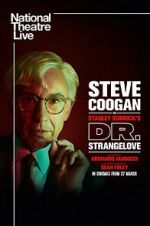 Watch National Theatre Live: Dr. Strangelove 0123movies