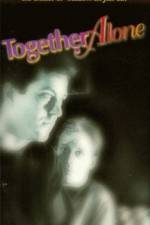 Watch Together Alone 0123movies