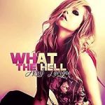 Watch Avril Lavigne: What the Hell 0123movies