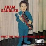 Watch Adam Sandler: What the Hell Happened to Me? (TV Special 1996) 0123movies
