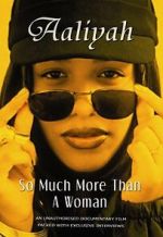 Watch Aaliyah: So Much More Than a Woman 0123movies