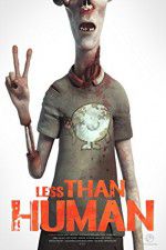 Watch Less Than Human 0123movies