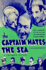 Watch The Captain Hates the Sea 0123movies