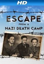 Watch Escape From a Nazi Death Camp 0123movies