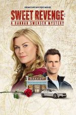 Watch Sweet Revenge: A Hannah Swensen Mystery 0123movies