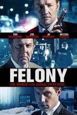 Watch Felony 0123movies