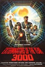 Watch The Exterminators of the Year 3000 0123movies