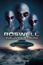 Watch Roswell: The Truth Exposed 0123movies
