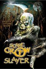 Watch Scarecrow Slayer 0123movies