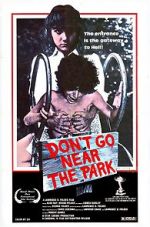 Watch Don\'t Go Near the Park 0123movies