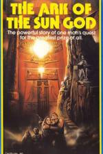 Watch The Ark of the Sun God 0123movies