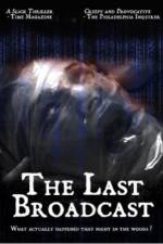Watch The Last Broadcast 0123movies