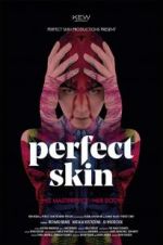 Watch Perfect Skin 0123movies